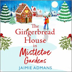 The Gingerbread House in Mistletoe Gardens (MP3-Download) - Admans, Jaimie