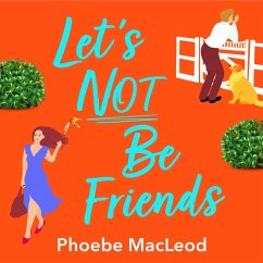 Let's Not Be Friends (MP3-Download) - MacLeod, Phoebe