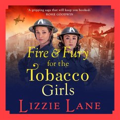 Fire and Fury for the Tobacco Girls (MP3-Download) - Lane, Lizzie