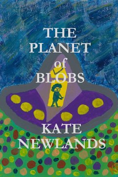 Cover The Planet of Blobs (eBook, ePUB)