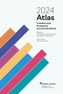 2024 Atlas: Freedom and Prosperity Around the World (eBook, ePUB) - Negrea, Dan; Lemoine, Joseph; Campomanes, Ignacio