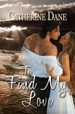 To Find my Love (eBook, ePUB) To Find my Love (eBook, ePUB)