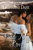 To Find my Love (eBook, ePUB)