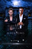 O Guarda-Costas (eBook, ePUB) O Guarda-Costas (eBook, ePUB)