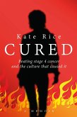 Cured: Beating Stage 4 Cancer and the Culture That Caused It (eBook, ePUB)