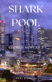 Shark Pool (George Kostas, #3) (eBook, ePUB) Shark Pool (George Kostas, #3) (eBook, ePUB)