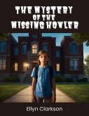 The Mystery of the Missing Howler (eBook, ePUB) The Mystery of the Missing Howler (eBook, ePUB)