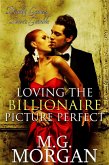 Loving the Billionaire Picture Perfect (Billionaire Brothers, #5) (eBook, ePUB)