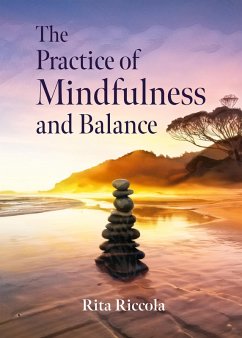 Cover The Practice of Mindfulness and Balance (eBook, ePUB)