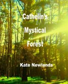 Cathelin's Mystical Forest (eBook, ePUB)