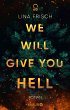 We Will Give You Hell  ... - Bild 1