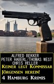 Keiner legt Kommissar Jörgensen herein! 4 Hamburg Krimis (eBook, ePUB)