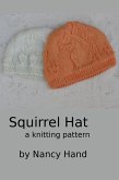 Squirrel Hat - A Knitting Pattern (eBook, ePUB)