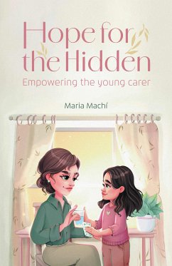 Hope for the Hidden (eBook, ePUB) - Machi, Maria