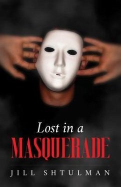 Lost in a Masquerade (eBook, ePUB) - Shtulman, Jill