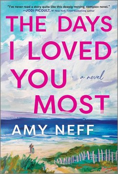 The Days I Loved You Most - Neff, Amy