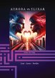 A.U.R.O.R.A. vs. E.L.I.X.A.R. Luta -... - Bild 1