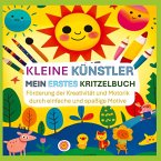 Kleine Künstler: Mein erstes Kritzelbuch