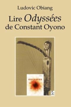 Lire Odyssées de Constant Oyono - Obiang, Ludovic