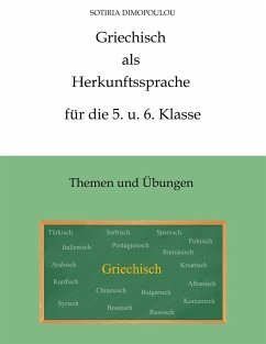 Griechisch als Herkunftssprache für die 5. u. 6. Klasse - Dimopoulou, Sotiria