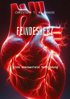 Feindesherz - Krause, Christoph T. M.