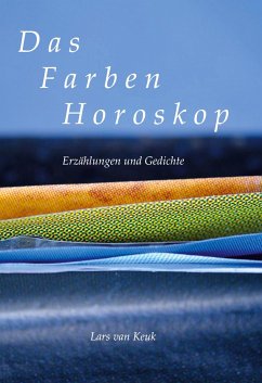 Das Farbenhoroskop - van Keuk, Lars