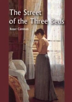 The Street of the Three Beds - Caminals, Roser