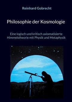 Philosophie der Kosmologie - Gobrecht, Reinhard