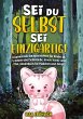 Sei du selbst, sei einzigartig! - Bild 1