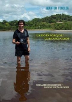 Un río en los ojos / Um rio nos olhos - Fonseca, Aleilton