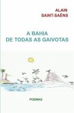 A Bahia de todas as gaivotas