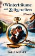 Winterträume und Zeitgezeiten - Bild 1