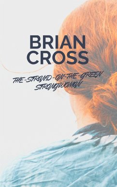 The Strand-On-The-Green Strongwoman (eBook, ePUB) - Cross, Brian