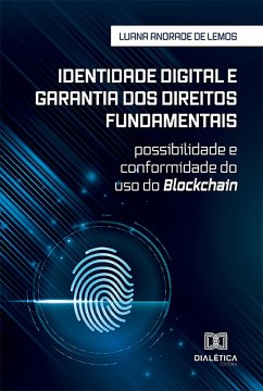 Identidade digital e garantia dos direitos fundamentais (eBook, ePUB) - Andrade, Luana