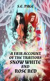 A Fair Account of the Traitors Snow White and Rose Red (eBook, ePUB)