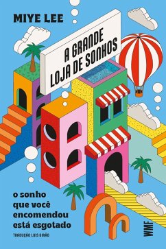 A grande loja de sonhos (eBook, ePUB) - Miye, Lee