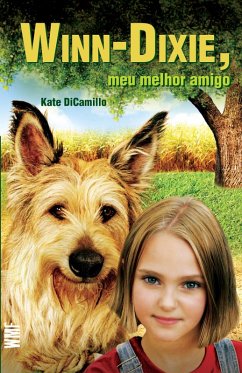 Winn-Dixie, meu melhor amigo (eBook, ePUB) - DiCamillo, Kate