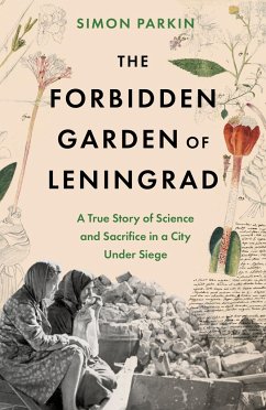 The Forbidden Garden of Leningrad - Parkin, Simon