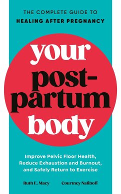 Your Postpartum Body - Macy, Ruth; Naliboff, Courtney