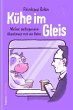 Kühe im Gleis - Bild 1