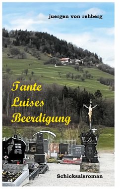 Tante Luises Beerdigung - Rehberg, Juergen von