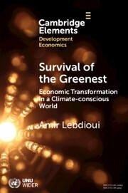 Survival of the Greenest - Lebdioui, Amir (University of Oxford)