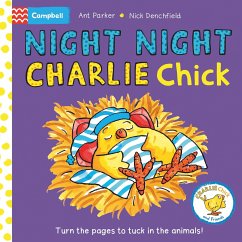 Night Night, Charlie Chick! - Denchfield, Nick