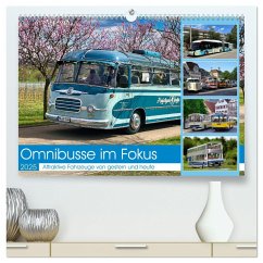 Omnibusse im Fokus (hochwertiger Premium Wandkalender 2025 DIN A2 quer), Kunstdruck in Hochglanz - Calvendo;Müller, Fischer, Huschka,