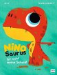 Nino Saurus - Ist nicht meine Schuld! - Bild 1