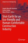 Shot-Earth for an Eco-friendly and Human-Comfortable Construction Industry