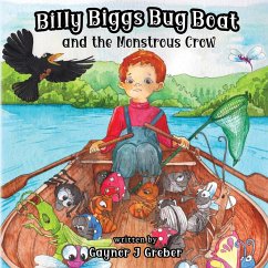 Billy Biggs Bug Book and the Monstrous Crow - Greber, Gaynor J