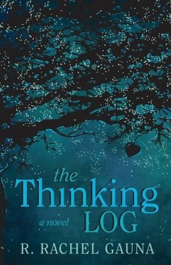 The Thinking Log - Gauna, R Rachel