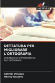 DETTATURA PER MIGLIORARE L'ORTOGRAFIA