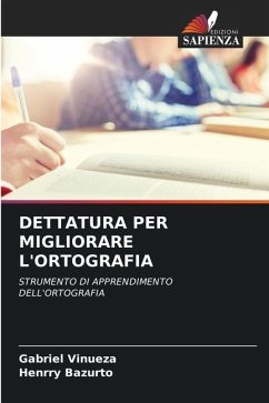 DETTATURA PER MIGLIORARE L'ORTOGRAFIA - Vinueza, Gabriel;Bazurto, Henrry